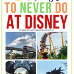 Walt Disney World is a magical place, but that doesn’t mean that there aren’t things you can do to ruin your own trip! Here are ten things never to do at Disney World, no matter what time of year you are visiting. These Disney planning tips will make your family vacation even more magical. #disneytips #disneyhacks #disneymustdo