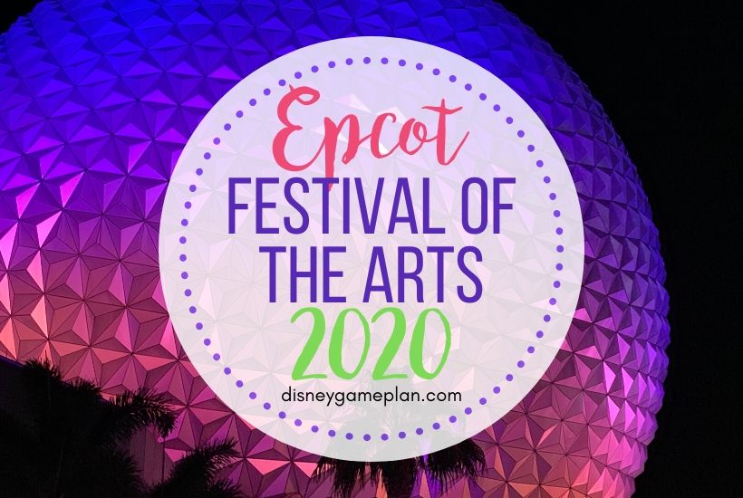 2020 Epcot Festival of the Arts Guide